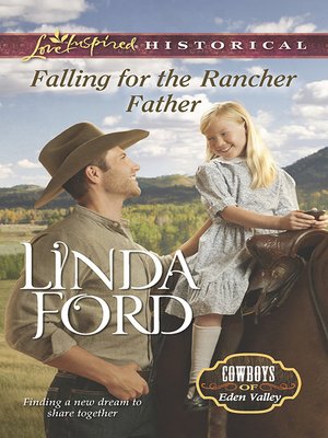 cover image of Falling For the Rancher Father